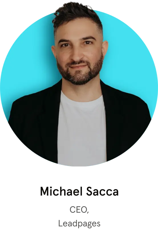 Michael Saccca, CEO of Leadpages